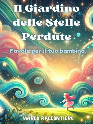 cover image of Il Giardino delle Stelle Perdute